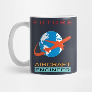 Future aircraft engineer, aerospace engineering career Mug